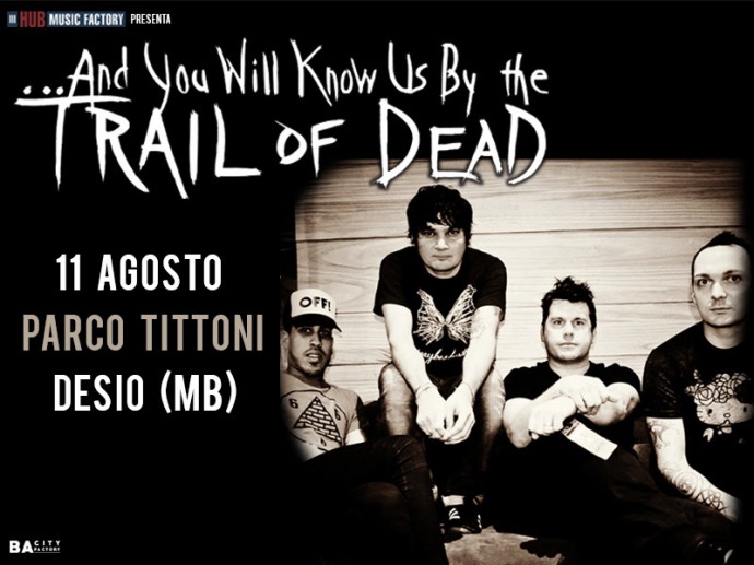 ...And You Will Know Us by the Trail Of Dead: suoneranno per intero 